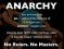 Anarchy does NOT mean “without rules.” It literally means “without rulers.” No Rulers. No&nbsp;Masters.
