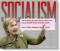 Socialism – Hillary Clinton – We’re going to take things away from you on behalf of the common&nbsp;good.